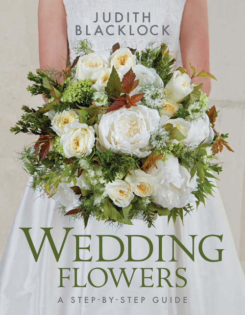 Wedding Flowers (A step-by-step guide) by Judith Blacklock, 9780993571527