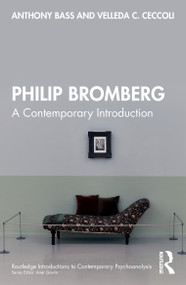 Philip Bromberg (A Contemporary Introduction) by Anthony Bass, Velleda C. Ceccoli, 9781032438474