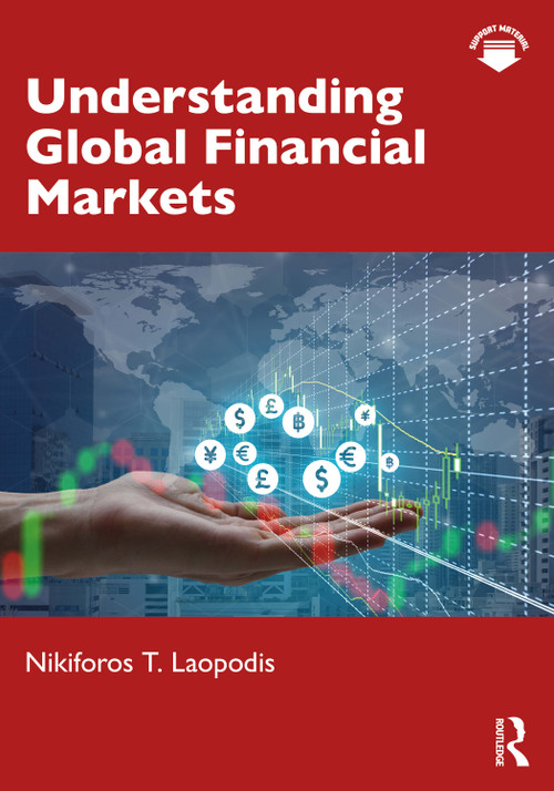 Understanding Global Financial Markets by Nikiforos T. Laopodis, 9781041149941