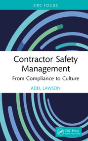 Contractor Safety Management (From Compliance to Culture) by Adel Lawson, 9781041272137
