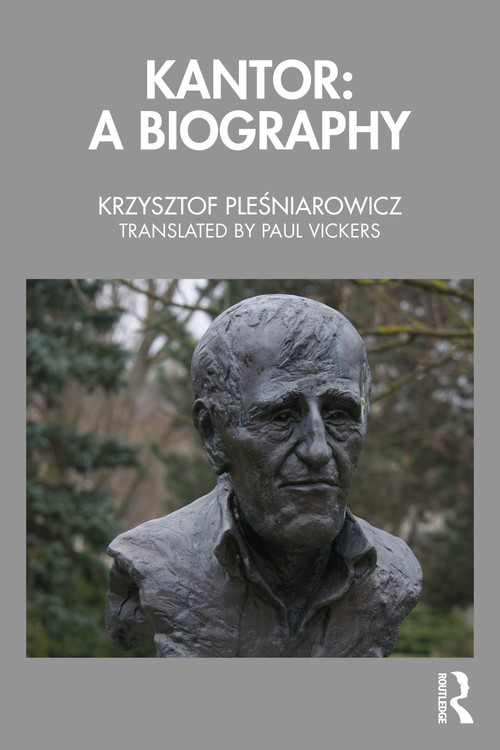 Kantor: A Biography by Krzysztof Pleśniarowicz, Paul Vickers, 9781032993409