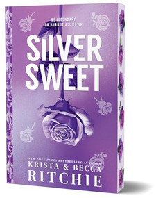 Silver Sweet (Deluxe Edition) by Becca Ritchie, Krista Ritchie, 9781464242175