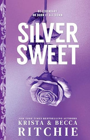 Silver Sweet (Standard Edition) by Becca Ritchie, Krista Ritchie, 9781464246838