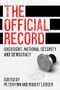 The Official Record (Oversight, national security and democracy) by Peter Finn, Robert Ledger, 9781526197887
