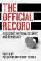 The Official Record (Oversight, national security and democracy) by Peter Finn, Robert Ledger, 9781526197887