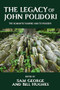 The legacy of John Polidori (The Romantic vampire and its progeny) by Sam George, Bill Hughes, 9781526198228
