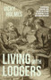 Living with lodgers (Household economy and social relations in working-class Victorian England) by Vicky Holmes, 9781526197979