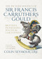 The picture politics of Sir Francis Carruthers Gould (Britain's pioneering political cartoonist) by Colin Seymour-Ure, Mark Bryant, 9781526198174