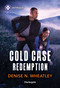 Cold Case Redemption by Denise N. Wheatley, 9781335189158