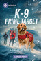 K-9 Prime Target - 9781335231086 by Cindi Myers, 9781335231086