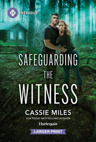 Safeguarding the Witness - 9781335231123 by Cassie Miles, 9781335231123