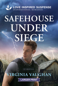 Safehouse Under Siege by Virginia Vaughan, 9781335400666