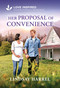 Her Proposal of Convenience (An Uplifting Inspirational Romance) - 9781335529190 by Lindsay Harrel, 9781335529190