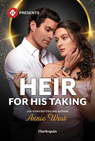 Heir for His Taking by Annie West, 9781335614186