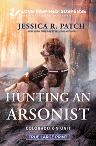 Hunting an Arsonist - 9781335640055 by Jessica R. Patch, 9781335640055
