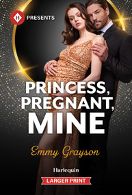 Princess, Pregnant, Mine - 9781335774156 by Emmy Grayson, 9781335774156