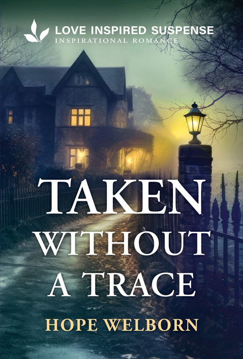 Taken Without a Trace - 9781335919151 by Hope Welborn, 9781335919151