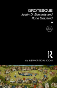 Grotesque by Justin D. Edwards, Rune Graulund, 9781032796789