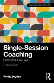 Single-Session Coaching (Distinctive Features) by Windy Dryden, 9781041226130