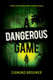 A Dangerous Game by Sigmund Brouwer, 9781459844339