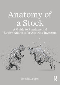Anatomy of a Stock (A Guide to Fundamental Equity Analysis for Aspiring Investors) by Joseph D. Foresi, 9781041168430
