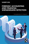 Forensic Accounting and Financial Shenanigans Detection by Sandeep Goel, 9781041220121