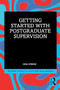 Getting Started with Doctoral Supervision by Gina Wisker, 9780367758158