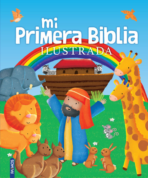Mi Primera Biblia Ilustrada / My First Illustrated Bible (Spanish Edition) by Karen Williamson, 9781646914500