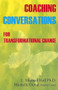 Coaching Conversations for Transformational Change (Meta-Coaching Volume II) by L Michael Hall, 9781890001261