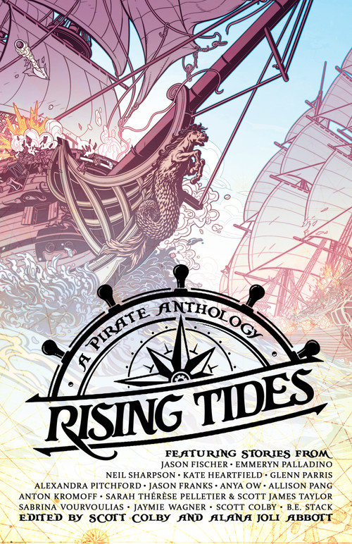 Rising Tides (A Pirate Anthology) by Scott Colby, Alana Abbott, 9781964735139
