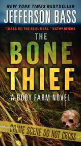 The Bone Thief (A Body Farm Novel) - 9780062277404 by Jefferson Bass, 9780062277404