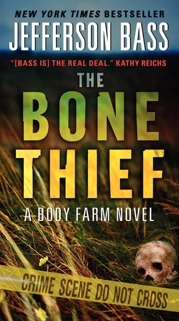 The Bone Thief (A Body Farm Novel) - 9780062277404 by Jefferson Bass, 9780062277404