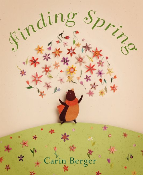 Finding Spring (A Springtime Book For Kids) by Carin Berger, Carin Berger, 9780062250193