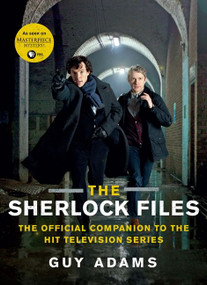 The Sherlock Files (The Official Companion to the Hit Television Series) by Guy Adams, 9780062278098