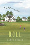 Roll by Darcy Miller, 9780062461223