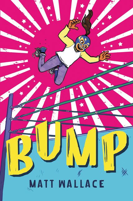 Bump by Matt Wallace, 9780063007987