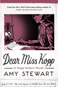 Dear Miss Kopp - 9780358093121 by Amy Stewart, 9780358093121