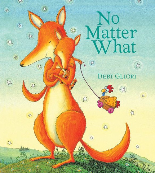 No Matter What Padded by Debi Gliori, Debi Gliori, 9780544915848