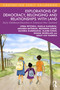 Explorations of Democracy, Belonging and Relationships with Land (Early Childhood Education in Aotearoa New Zealand) by Linda Mitchell, Raella Kahuroa, Amanda Bateman, Bronwen Cowie, Olivera Kamenarac, Elaine Khoo, Hoana McMillan, Lesley Rameka, 9781032976372