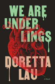 We Are Underlings by Doretta Lau, 9781487014308