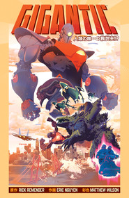 Gigantic Complete Series by Rick Remender, Eric Nguyen, 9781534335394