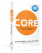 The Core (8 Principles for Building Strong, Authentic Leadership) by Matt Paden, L. Ken Jones, John Delony, 9781637635582