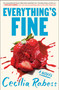 Everything's Fine by Cecilia Rabess, 9781982187705