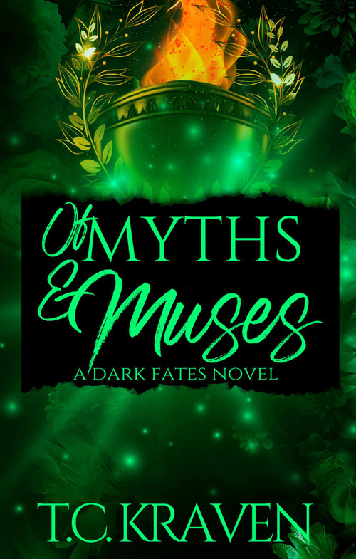 Of Myths & Muses (A Dark Fates Novel) by T.C. Kraven, 9798895150634