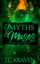 Of Myths & Muses (A Dark Fates Novel) by T.C. Kraven, 9798895150634