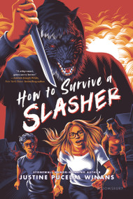 How to Survive a Slasher - 9781547621125 by Justine Pucella Winans