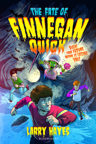 The Fate of Finnegan Quick by Larry Hayes, 9781526677822