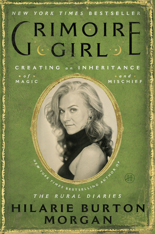 Grimoire Girl (Creating an Inheritance of Magic and Mischief) - 9780063222748 by Hilarie Burton Morgan, 9780063222748