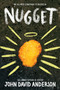 Nugget by John David Anderson, 9780063279414