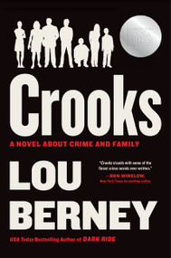 Crooks (A Novel About Crime and Family) - 9780063445567 by Lou Berney